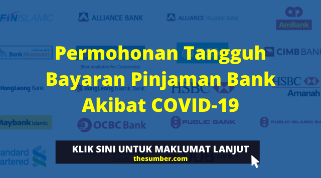 Permohonan Tangguh Bayaran Pinjaman Bank Akibat Covid 19